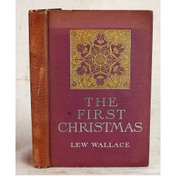 The First Christmas, from "Ben-Hur", by Lew. Wallace, Illustrated from Drawings by William Martin Johnson and from Photographs